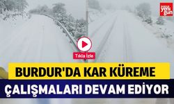 Burdur'da Kar Küreme Çalışmaları Devam Ediyor