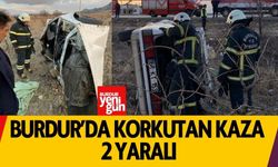 Burdur’da Korkutan Kaza! 2 Kişi Yaralandı