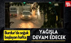 Burdur’da Soğuk Başlayan Hafta, Yağışla Devam Edecek