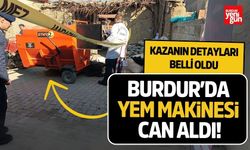 Burdur'da Yem Karma Makinesine Düşmüştü Detaylar Belli Oldu