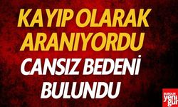 Kayıp Olarak Aranıyordu Cansız Bedeni Bulundu