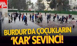 Burdur'da çocukların 'kar' sevinci!