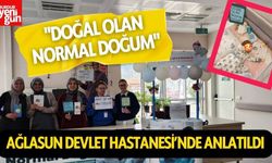 "Doğal Olan Normal Doğum" İçin Bilgilendirme Yapıldı!