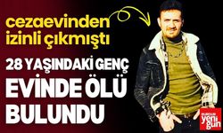 28 Yaşındaki Genç Evinde Ölü Bulundu