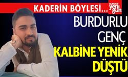 Burdurlu Genç Kalbine Yenik Düştü