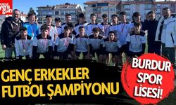 Genç Erkekler Futbol Şampiyonu Burdur Spor Lisesi!