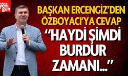 Başkan Ercengiz'den AK Parti İl Başkanı Özboyacı'ya cevap geldi