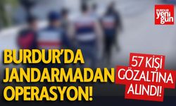 Burdur’da Jandarma Operasyonu: 35 Operasyon, 57 Gözaltı!