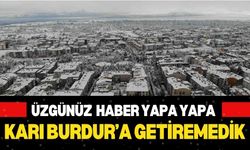 Şubat Ayı Geldi Bu Yıl Burdur'a Kar Yağışı Düşmedi