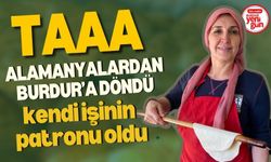 Almanya'dan Burdur'a Geldi! Kendi İşinin Patronu Oldu