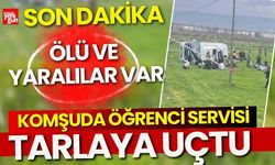 Komşuda Öğrenci Servisi Tarlaya Uçtu