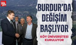 Burdur'da Köy Üniversitesi kuruluyor