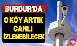 Burdur'da O Köy Artık Canlı İzlenebilecek