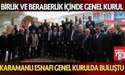 Karamanlı Esnafı Genel Kurulda Buluştu