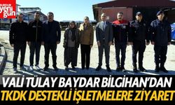 Vali Tülay Baydar Bilgihan’dan TKDK Destekli İşletmelere Ziyaret