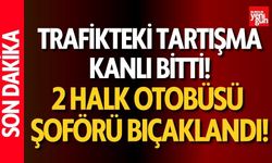 Trafik Tartışması Kanlı Bitti: Halk Otobüsü Şoförleri Hastanelik Oldu!