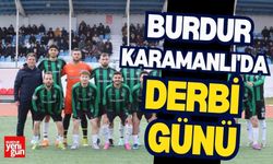 Burdur Karamanlı'da Derbi Günü