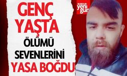 Genç Yaşta Ölümü Sevenlerini Yasa Boğdu