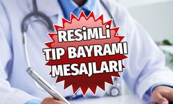 14 Mart Tıp Bayramı için en güzel kutlama mesajları