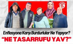 Enflasyona Karşı Burdurlular Ne Yapıyor?