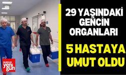 29 Yaşındaki Genç, 5 Hastaya Umut Oldu