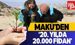 MAKÜ’den ‘20. Yılda 20.000 Fidan’