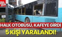 Halk Otobüsü, Kafeye Girdi! 5 Kişi Yaralandı