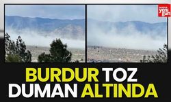 Burdur toz duman altında