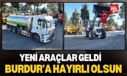 Burdur’a 18 Tonluk Su Tankeri ve Kazıcı Yükleyici Geldi