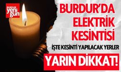 Burdur’da 4 Mart’ta Geniş Kapsamlı Elektrik Kesintisi!