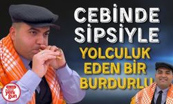 Cebinde Sipsiyle Yolculuk Eden Burdurlu