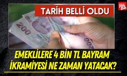 Emeklilere 4 Bin TL Bayram İkramiyesi Ne Zaman Yatacak?