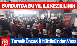 Burdur'da Ramazan’ın İlk Enderun Usulü Teravih Namazı Kılındı