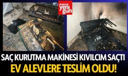 Saç Kurutma Makinesi Kıvılcım Saçtı, Ev Alevlere Teslim Oldu!