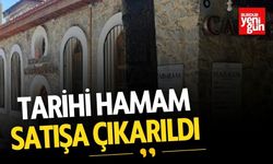 Tarihi Hamamı Satışa Çıkarıldı