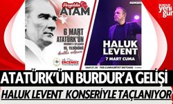 Atatürk’ün Burdur’a gelişinin 95. Yıl dönümü Haluk Levent konseriyle kutlanacak!