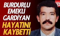 Emekli Gardiyan Hayatını Kaybetti