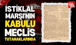 İstiklal Marşı'nın kabulü Meclis tutanaklarında