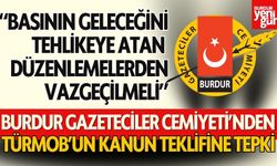 Burdur Gazeteciler Cemiyeti; “Basının geleceğini tehlikeye atan düzenlemelerden vazgeçilmeli”