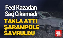 Feci kazada sürücü hayatını kaybetti