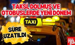 Taksi, Dolmuş ve Otobüslerde Yeni Dönem