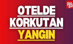 Otelde Korkutan Yangın