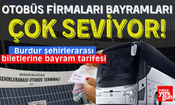 Burdur'da güncel otobüs bileti fiyatları...