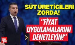 Süt Üreticileri Zorda! "Fiyat Uygulamalarını Denetleyin!"