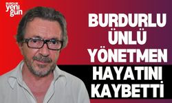 Burdurlu Ünlü Yönetmen Osman Sınav Hayatını Kaybetti