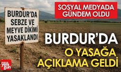 Burdur'daki O Yasağa Açıklama Geldi