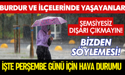 Meteoroloji'den Burdur ve İlçelerine Kuvvetli Yağış Uyarısı