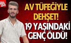 Av Tüfeğiyle Dehşet: 19 Yaşındaki Genç Hayatını Kaybetti!