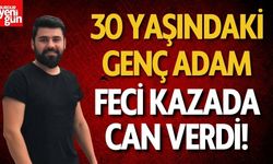 30 Yaşındaki Adam Kazada Öldü