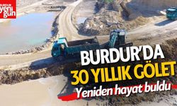 Burdur'da 30 Yıllık Gölet Yeniden Hayat Buldu